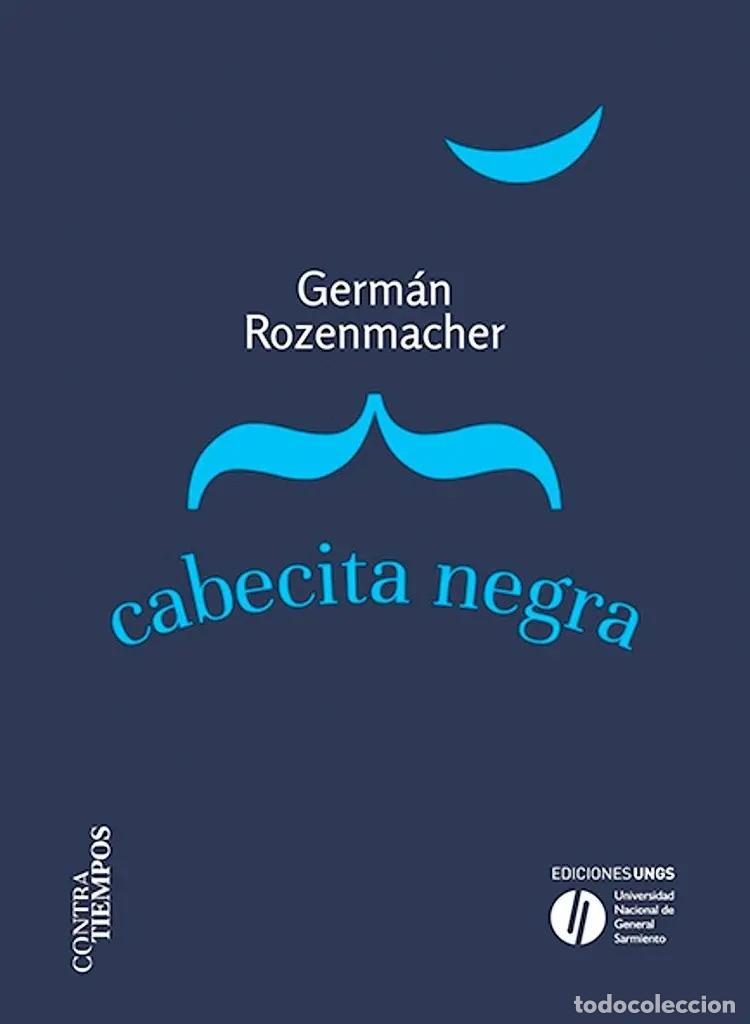 books: Cabecita Negra De Germ&aacute;n Rozenmacher - Germ&aacute;n Rozenmacher