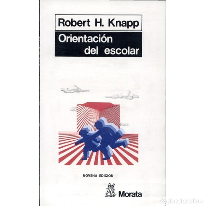 Libros: Orientaci&oacute;n del escolar - Robert H. Knapp - Foto 1