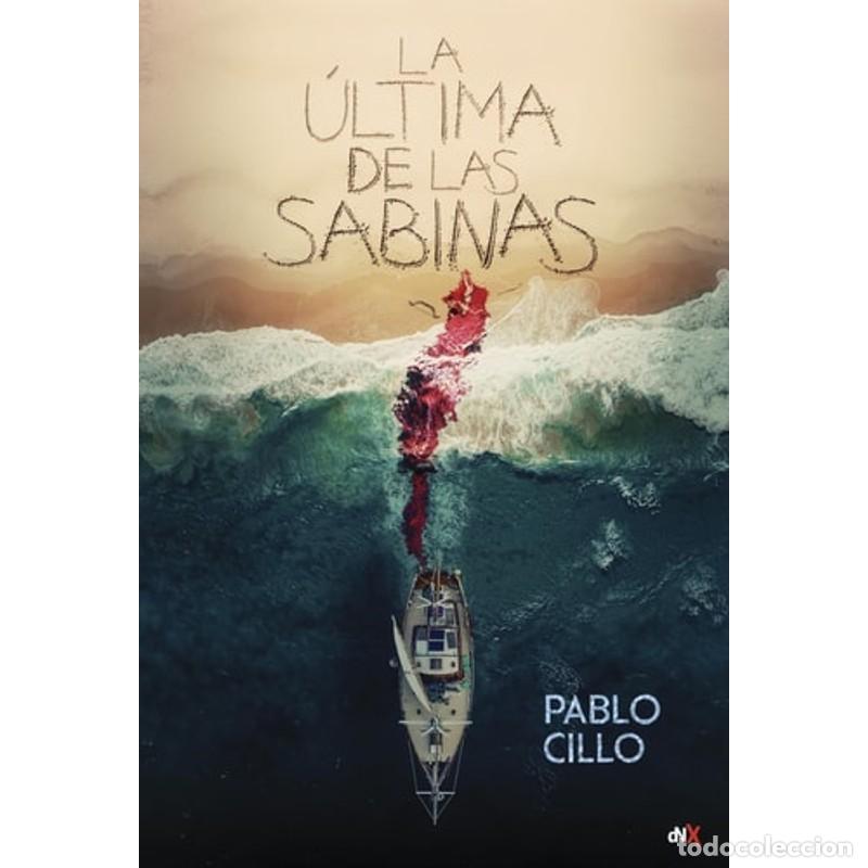 Libros: La &Uacute;ltima de Las Sabinas - Pablo Cillo - Foto 1