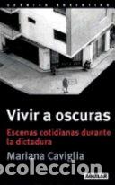 Libros: Vivir a oscuras - Mariana Caviglia - Foto 1