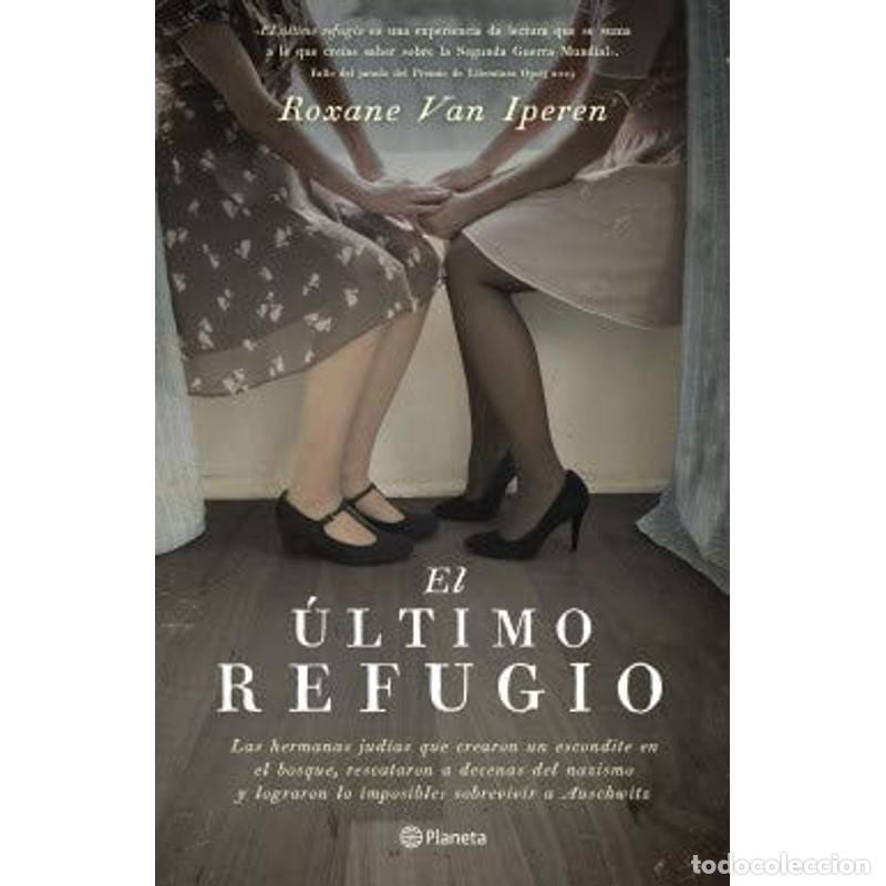 Libros: ULTIMO REFUGIO, EL - ROXANE VAN IPEREN - Foto 1