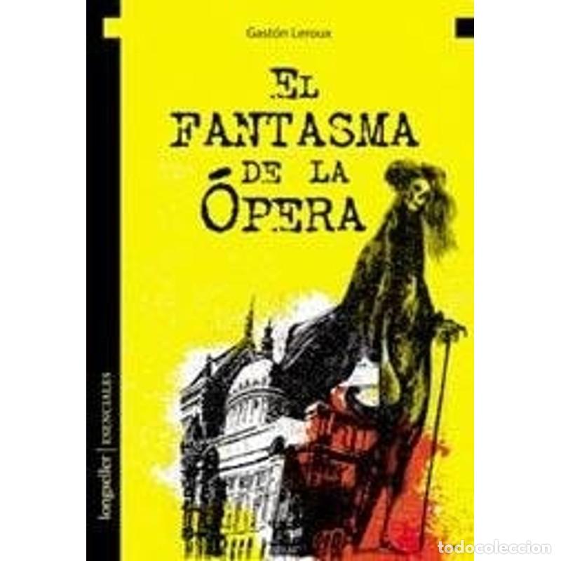 Libros: Fantasma De La Opera (Coleccion Esenciales) - GASTON LEROUX