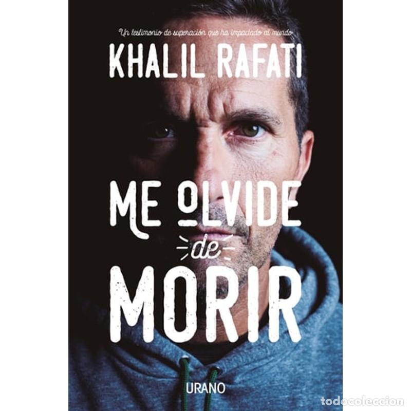 Libros: Me Olvide de Morir - Khalil Rafati - Foto 1
