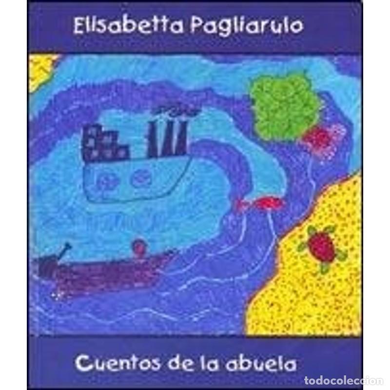Libros: Cuentos de la abuela - Elisabetta Pagliarulo - Foto 1