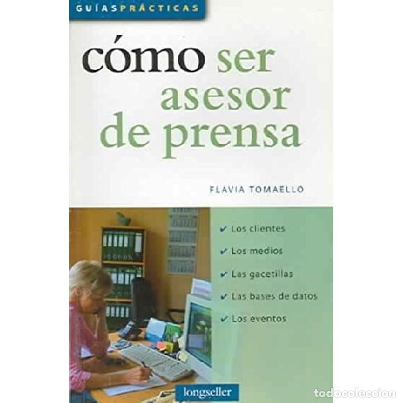 Libros: C&oacute;mo ser asesor de prensa - Flavia Tomaello - Foto 1