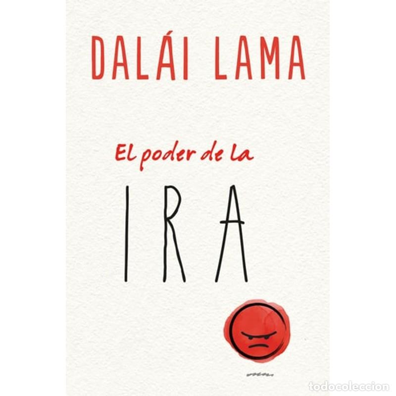 Libros: El poder de la ira - Dalai Lama, Noriyuki Ueda - Foto 1