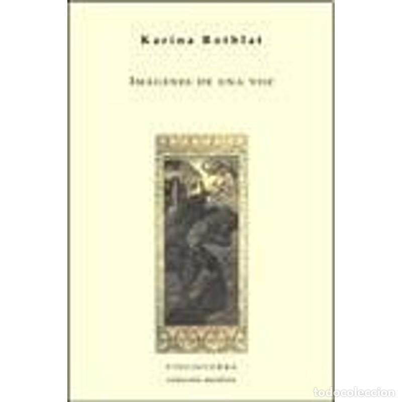 Libros: Im&aacute;genes de una voz - Karina Rotblat - Foto 1