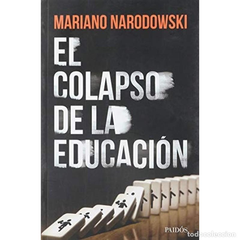 Libros: El colapso de la educaci&oacute;n - Mariano Narodowski - Foto 1