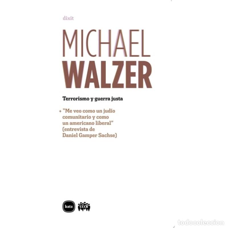 Libros: Terrorismo y guerra justa - Michael Walzer - Foto 1