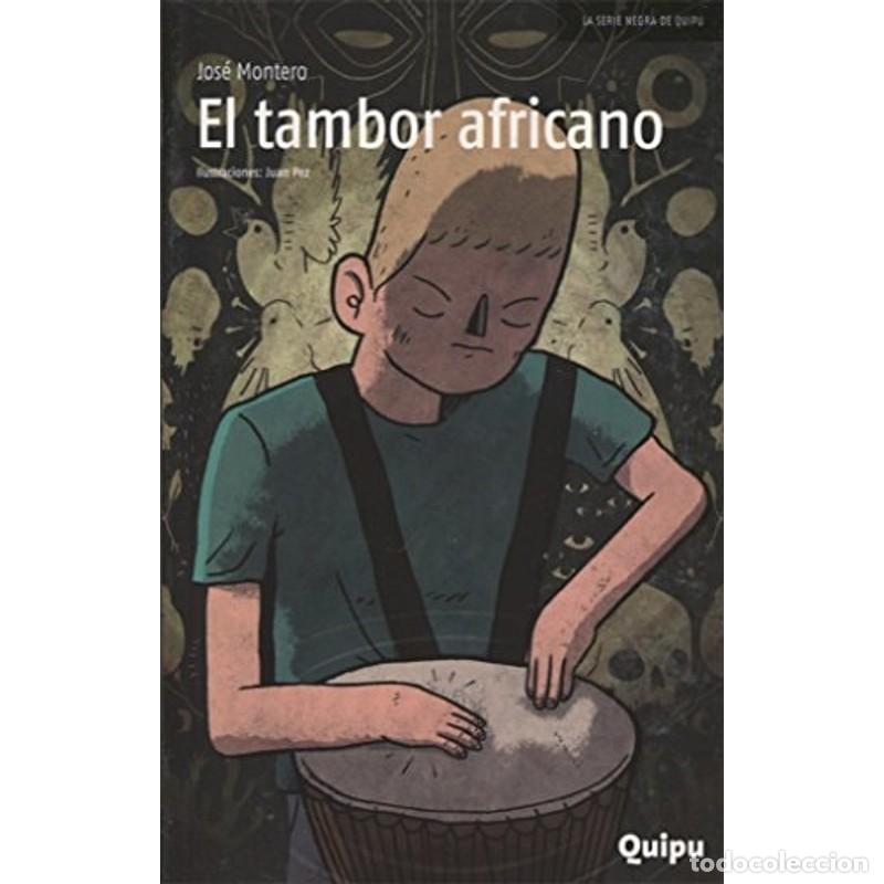 Libros: El tambor africano - Jos&eacute; Montero - Foto 1