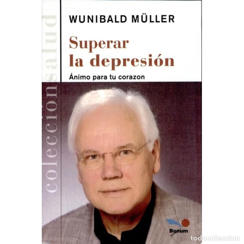 Libros: Superar la depresion/ escape From Depression - Wunibald M&uuml;ller - Foto 1