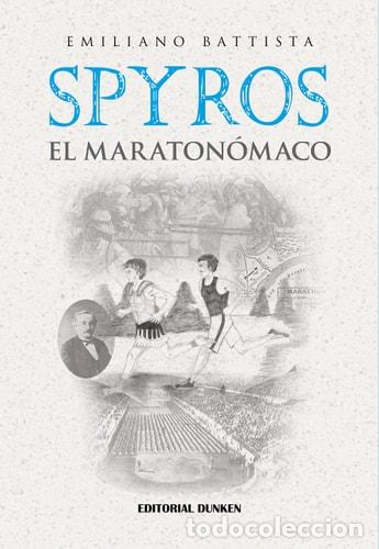 Libros: spyros el maratonomaco - Emiliano Battista
