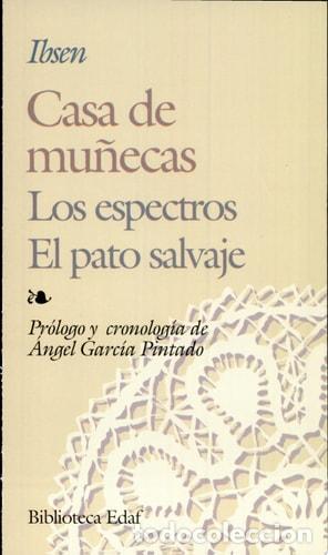Libros: Casa de mu&ntilde;ecas Los espectros. El pato salvaje - Henrik Ibsen - Foto 1