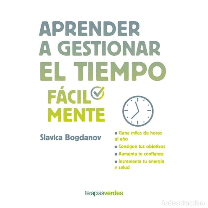 Libros: Aprender a Gestionar El Tiempo Facilmente - Slavica Bogdanov - Foto 1