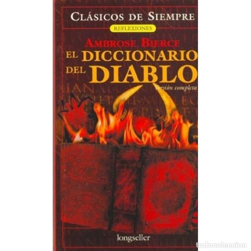 Libros: El diccionario del diablo version completa - Ambrose Bierce - Foto 1