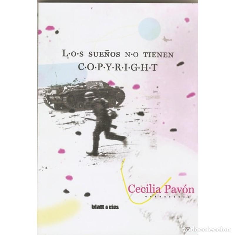 Libros: Los sue&ntilde;os no tienen Copyright - Cecilia Pav&oacute;n - Foto 1