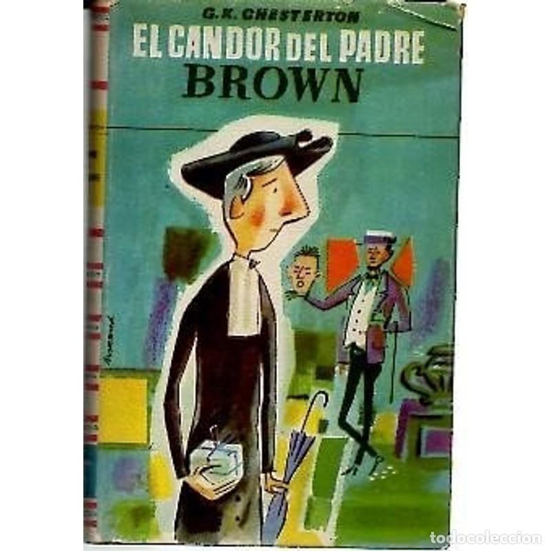 Libros: CANDOR DEL PADRE BROWN, EL - GIL CHESTERTON - Foto 1
