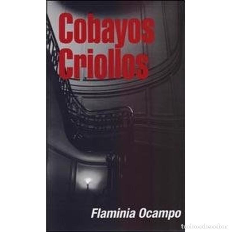 Libri di seconda mano: Cobayos criollos - Flaminia Ocampo - Flaminia Ocampo