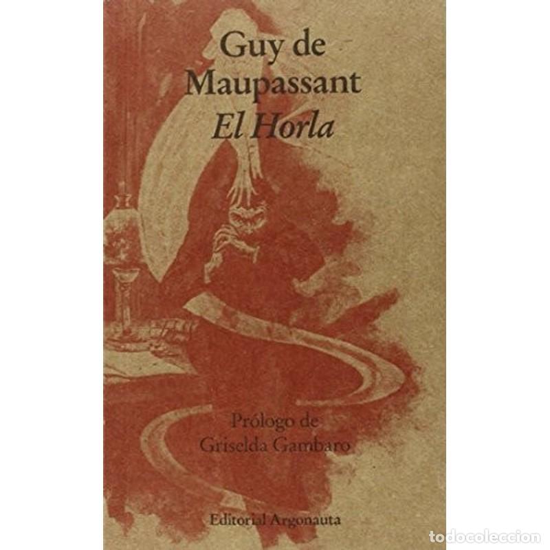 Libros: EL HORLA - MAUPASSANT - MAUPASSANT - Foto 1