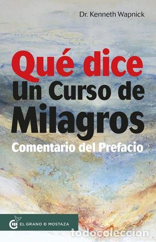 Libros: Qu&eacute; dice Un Curso de Milagros - Kenneth Wapnick - Foto 1