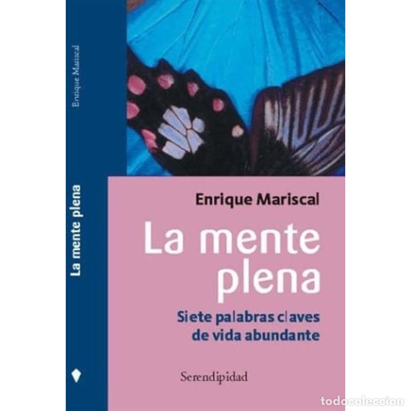 Libros: La Mente Plena (Spanish Edition) - ENRIQUE MARISCAL - Foto 1