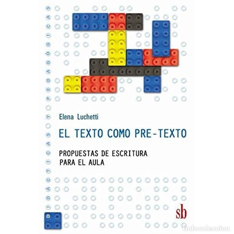 Libros: El Texto Como Pre - Texto - Elena Luchetti - Foto 1