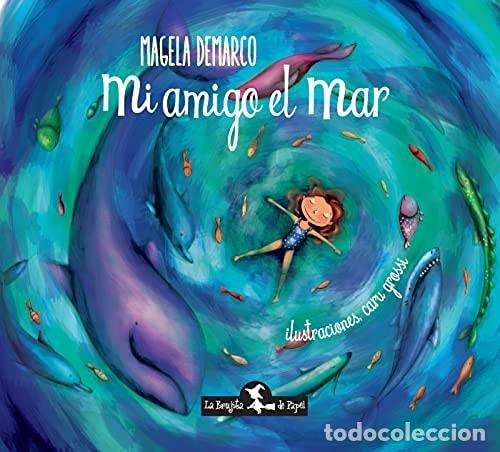 Libros: Mi amigo el mar - MAGELA DEMARCO - Foto 1