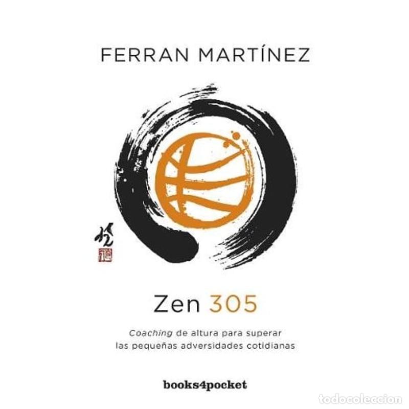 Libros: Zen trescientos cinco - Ferran Mart&iacute;nez - Foto 1