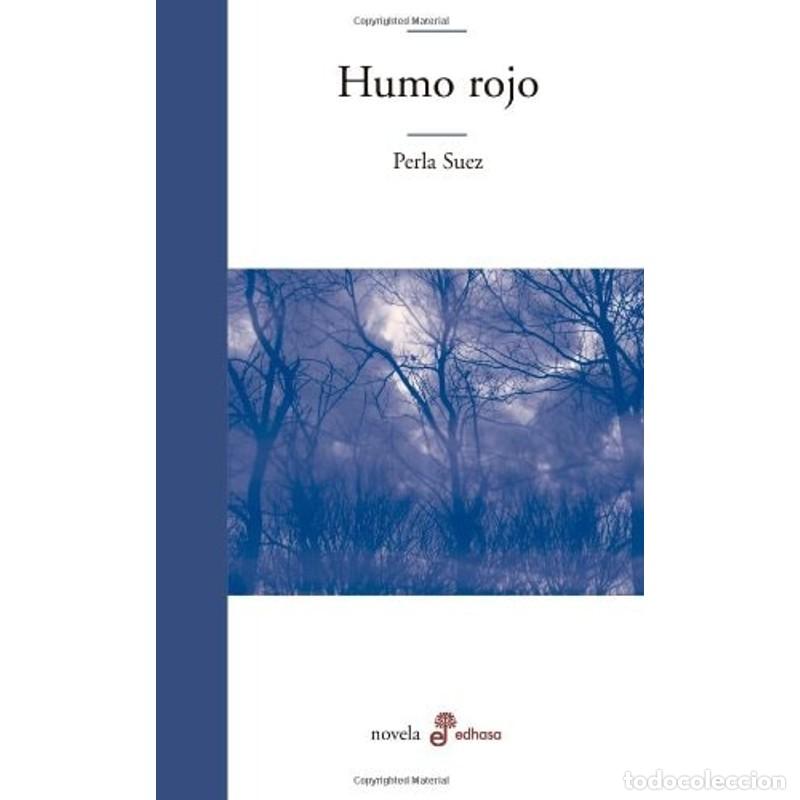 Libros: Humo rojo - Perla Suez - Perla Suez - Foto 1