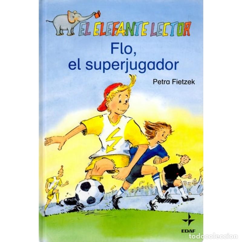 Libros: Flo, el superjugador - Petra Fietzek - Foto 1