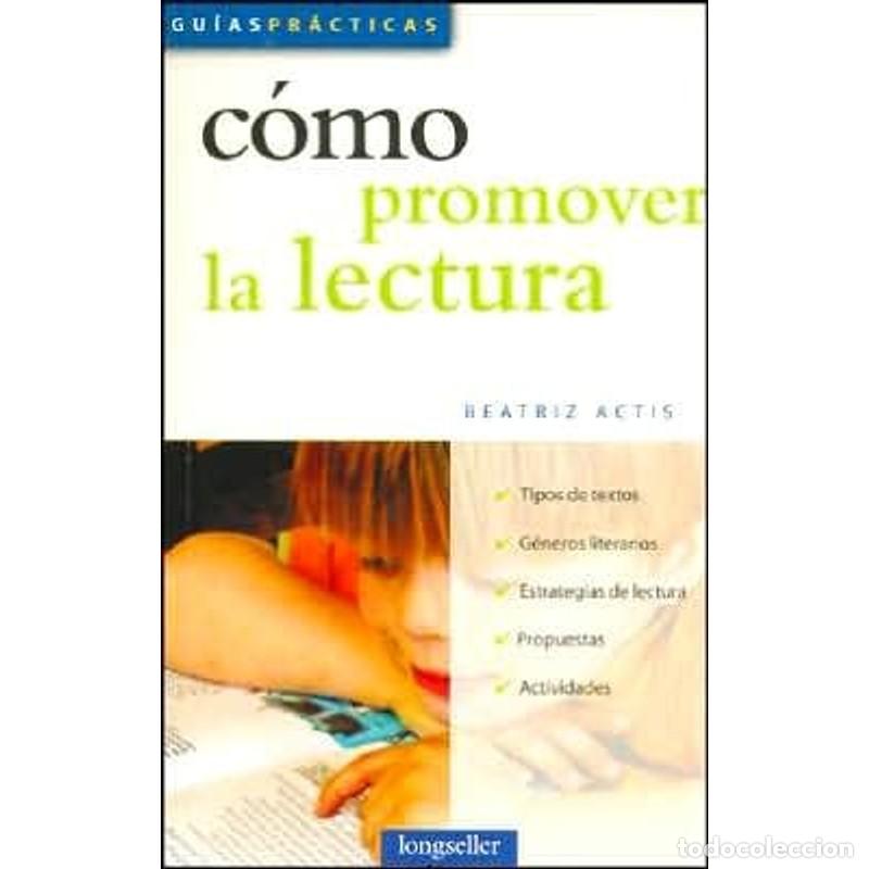 Libros: C&oacute;mo promover la lectura - Beatriz Actis - Foto 1