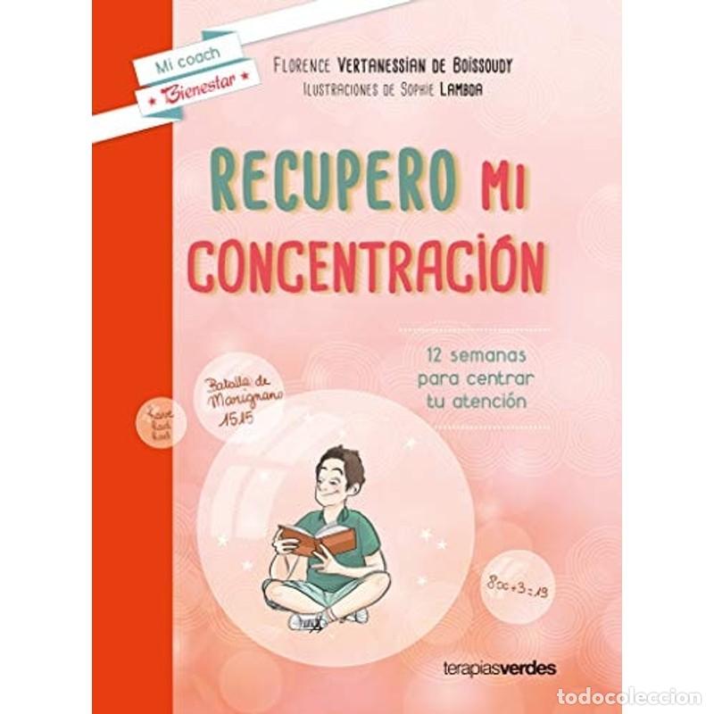 Libros: Recupero Mi Concentracion - Florence Vertanessian - Foto 1
