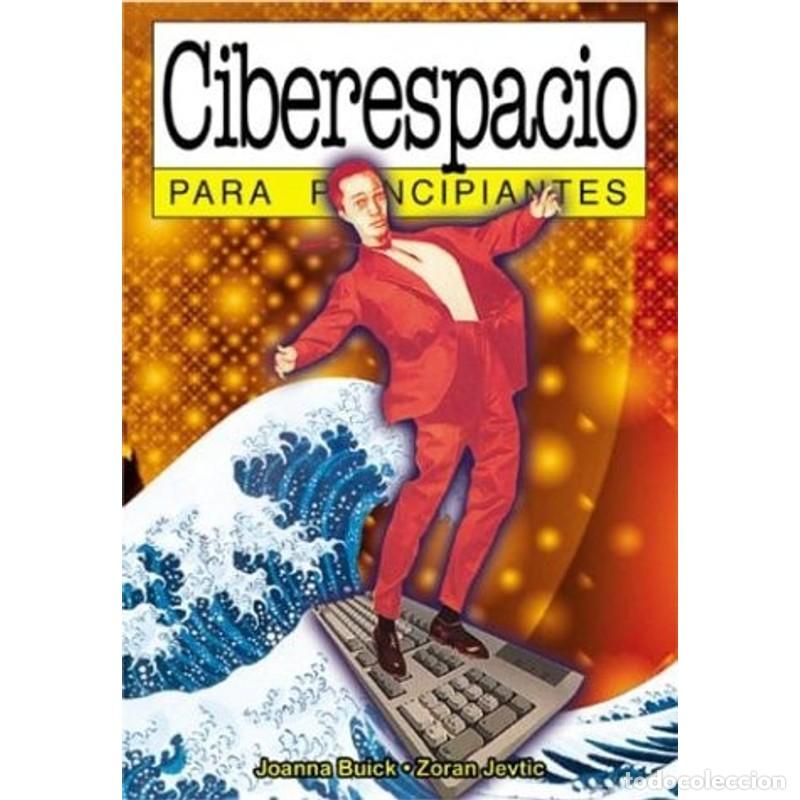 Libros: Ciberespacio Para Principiantes - Joanna Buick - Foto 1