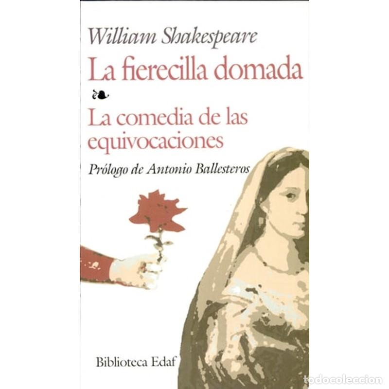 Libros: &rdquo;La fierecilla domada; La comedia de las equivocaciones&rdquo; - William Shakespeare - Foto 1