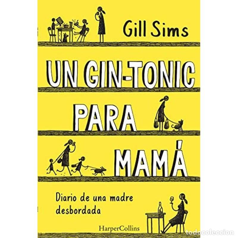 Libros: Un gin-tonic para mam&aacute; - Gill Sims - Foto 1