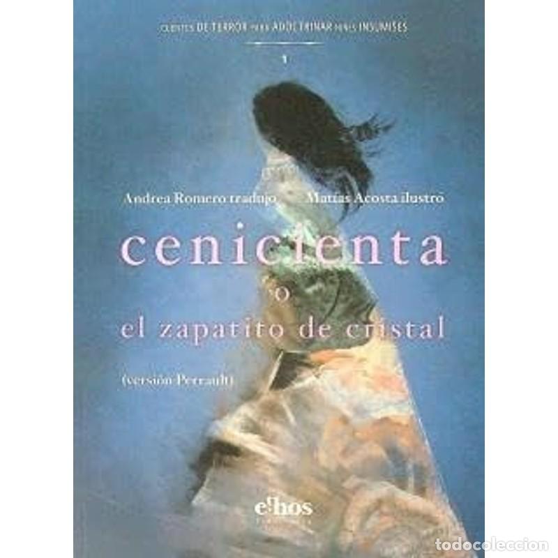 Libri di seconda mano: cenicienta o el zapatito de cristal - Unknown