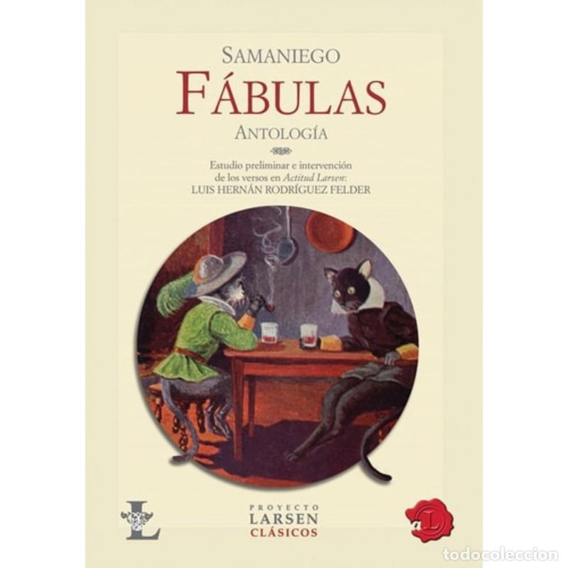 B&uuml;cher: F&aacute;bulas antolog&iacute;a - F&eacute;lix Mar&iacute;a Samaniego - F&eacute;lix Mar&iacute;a Samaniego