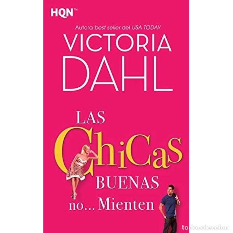 Libros: Las chicas buenas no... mienten - Victoria Dahl