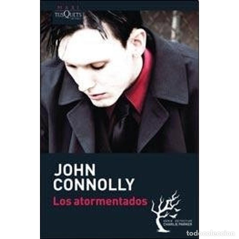 Libros: Los Atormentados - CONNOLLY - CONNOLLY - Foto 1
