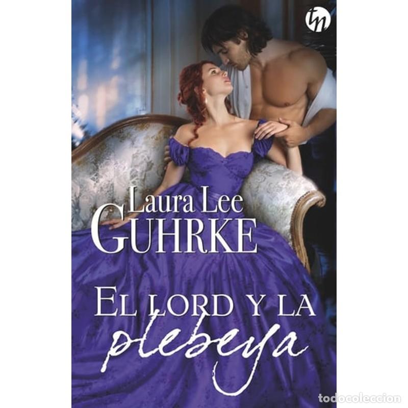 Libros: El lord y la plebeya - Laura Lee Guhrke - Foto 1