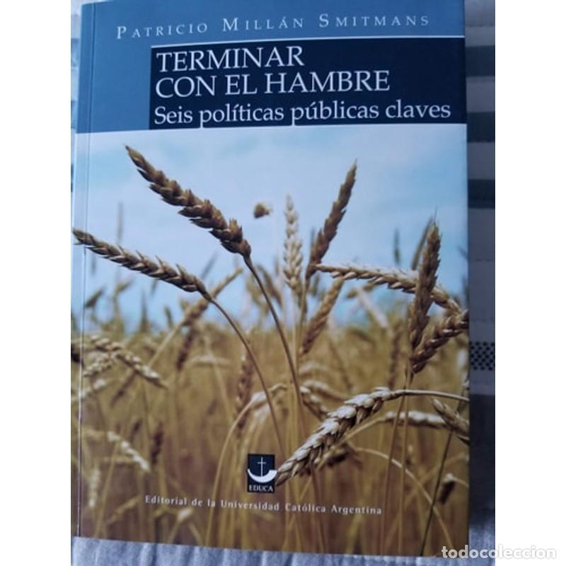 books: Terminar con el hambre seis pol&iacute;ticas p&uacute;blicas claves - Patricio Mill&aacute;n Smitmans