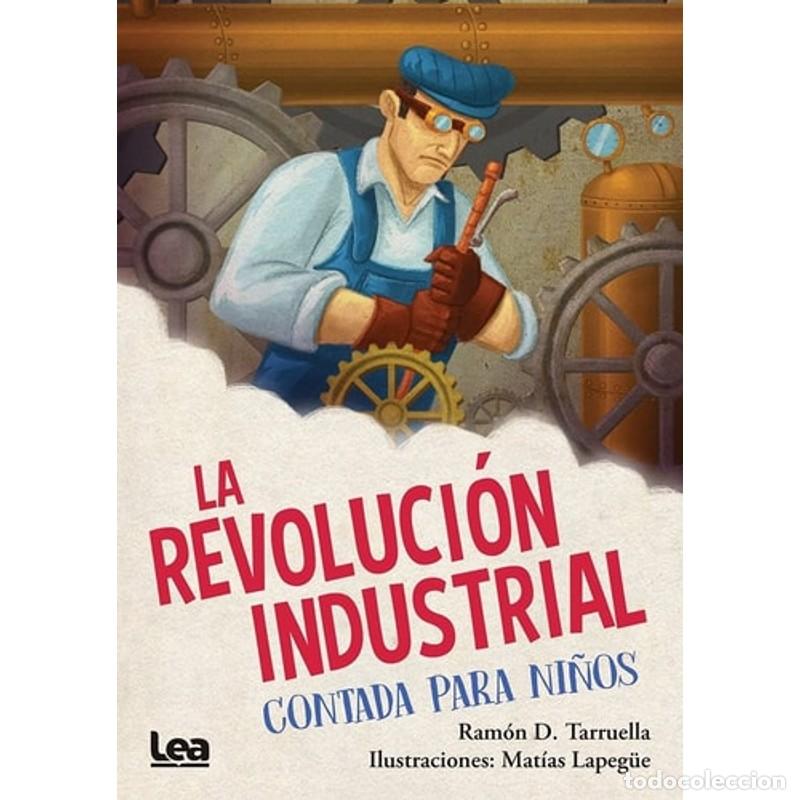 B&uuml;cher: La Revoluci&oacute;n Industrial Contada Para Ni&ntilde;os - N-A