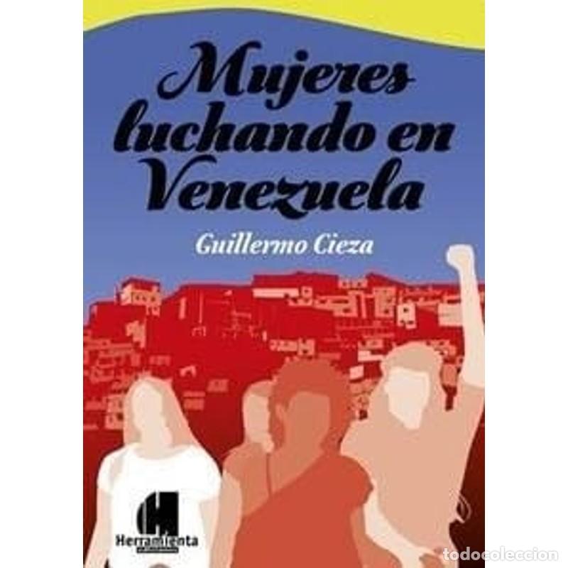 Libros: Mujeres luchando en Venezuela - Varios - Foto 1