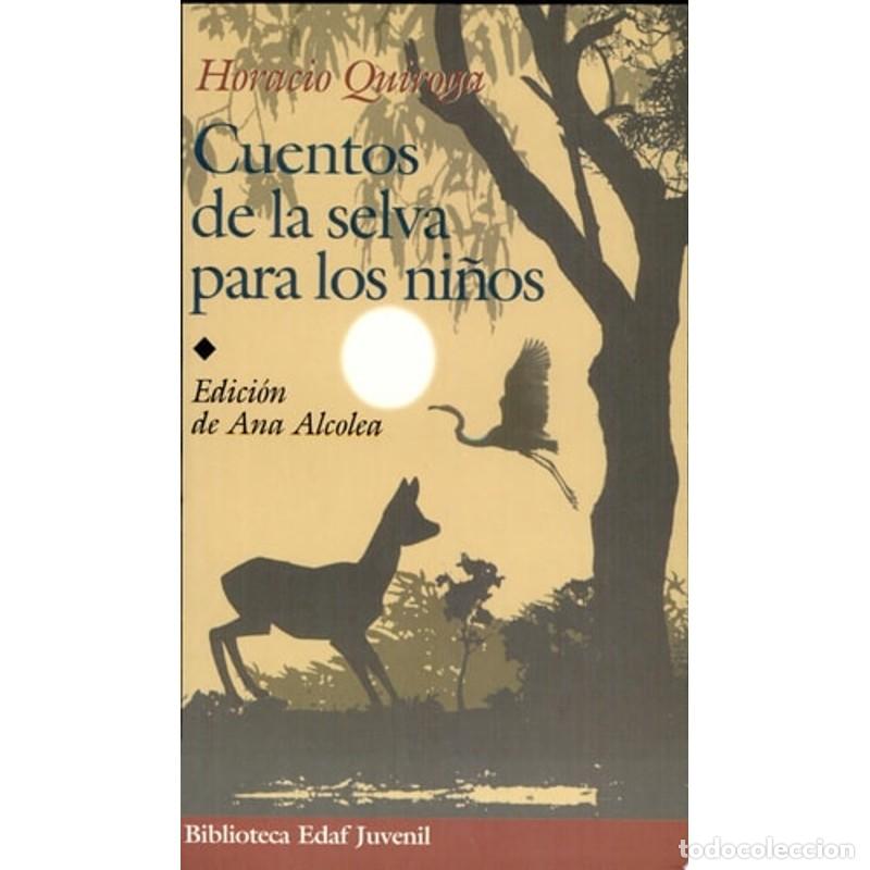 Libros: Cuentos de la selva para los ni&ntilde;os - Horacio Quiroga - Foto 1