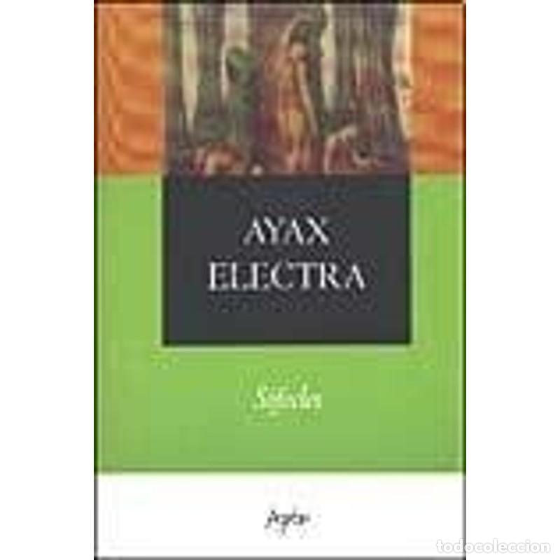 Libros: Ayax - Electra - S&oacute;focles - Foto 1
