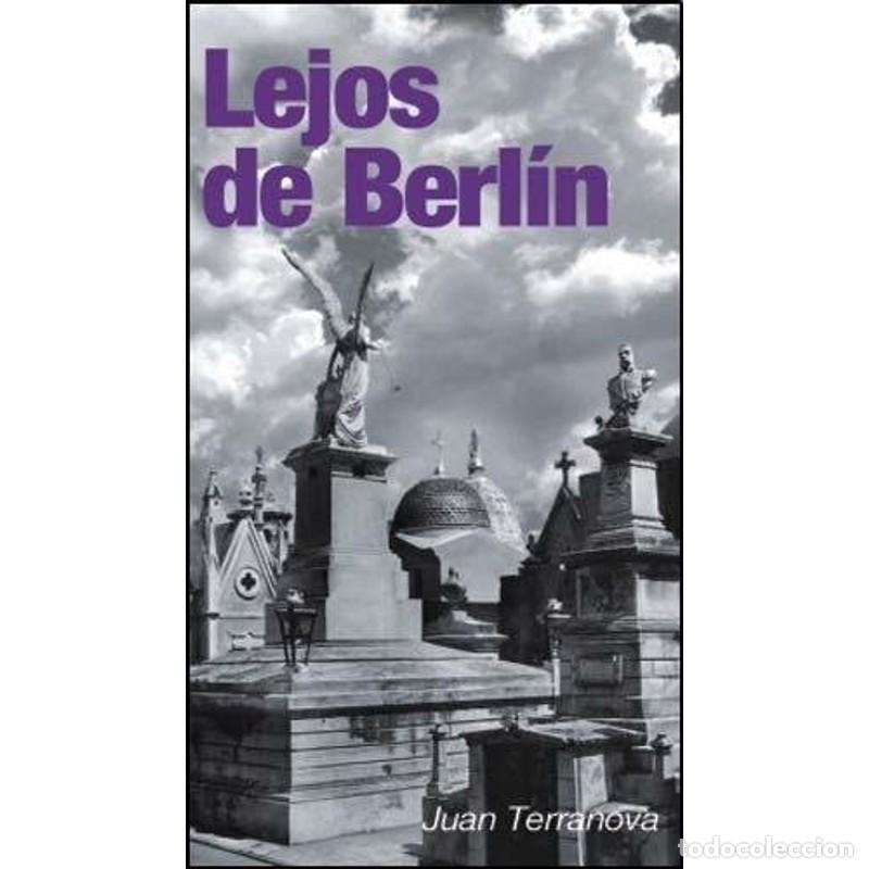 Libros: Lejos de Berl&iacute;n - Juan Terranova - Foto 1