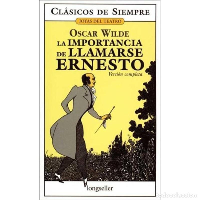 Libros: La importancia de llamarse Ernesto - Oscar Wilde - Foto 1
