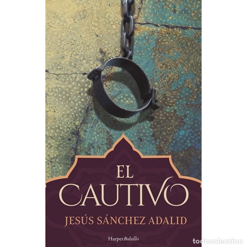 Libros: El cautivo - Jes&uacute;s S&aacute;nchez Adalid - Jes&uacute;s S&aacute;nchez Adalid - Foto 1