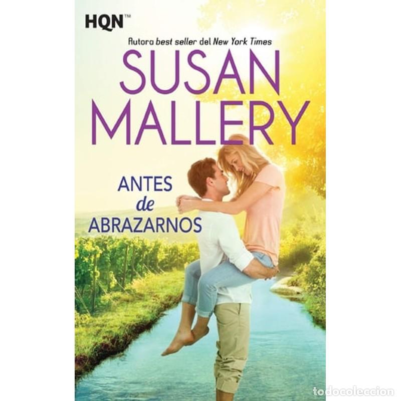 Libros: Antes de abrazarnos - Susan Mallery - Foto 1