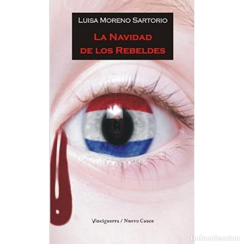 Libros: La navidad de los rebeldes - Luisa Moreno Sartorio - Foto 1